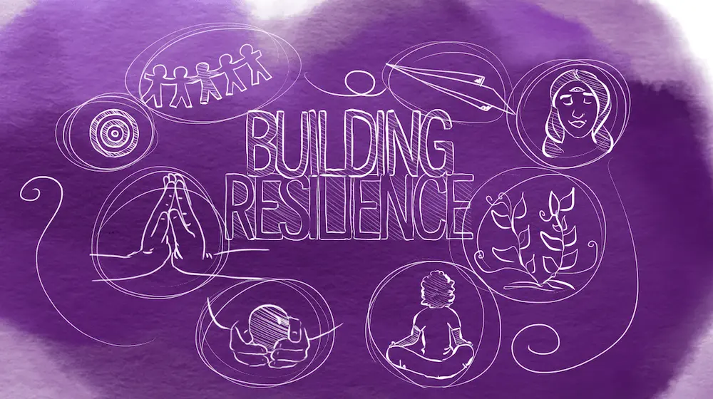 Building Resilience: Moving on From Adversity