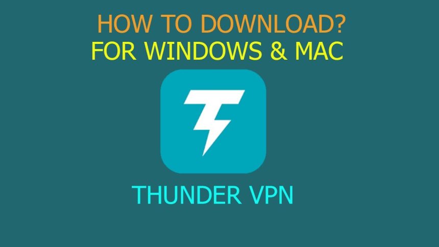 Thunder VPN for Windows